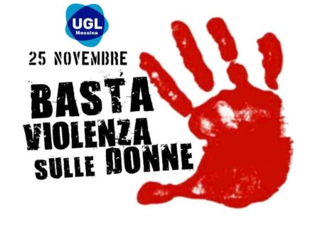 Ugl Messina : Il Segretario Antonino Sciotto ” Educazione al rispetto  e  lotta contro ogni forma di violenza sulle donne”